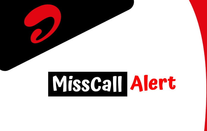 Airtel Miss Call Alert Free Subscription (How to On/Stop)